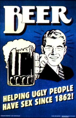 Beer Helping Ugly People Have Sex